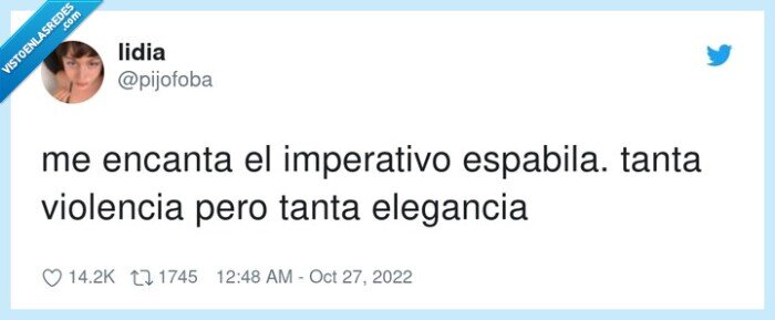 imperativo,violencia,elegancia,espabilar