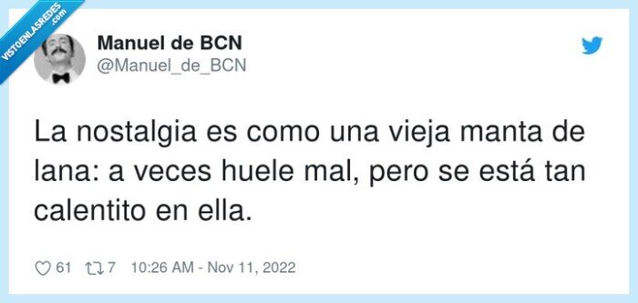 calentito,nostalgia,vieja,manta,huele