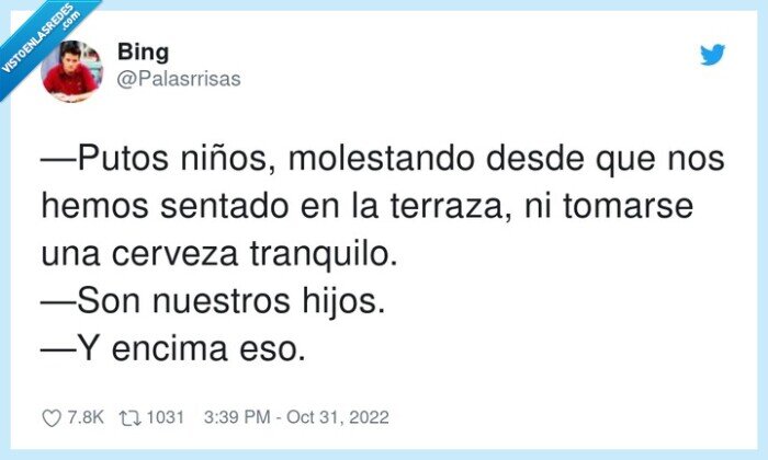 molestando,tranquilo,terraza,cerveza,niños,pesados