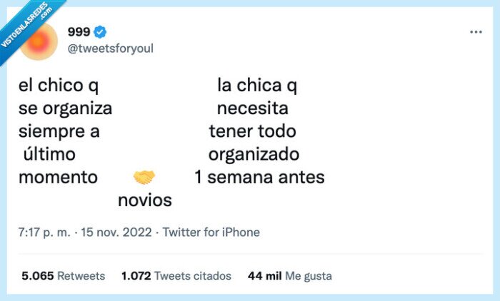 organizado,necesitar,siempre,último momento,pareja