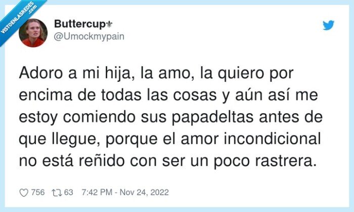 incondicional,papadeltas,rastrera,comiendo,hija