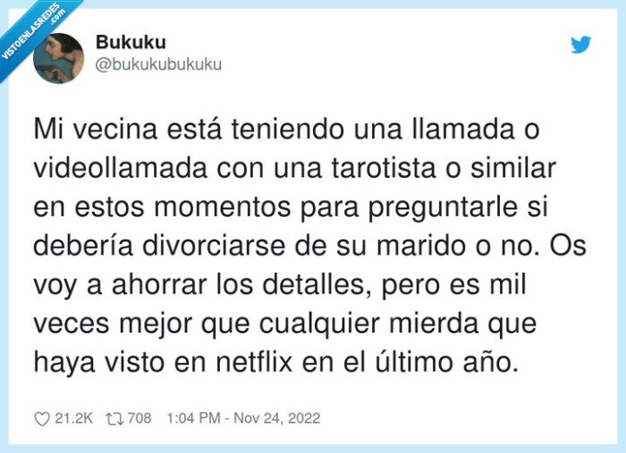 videollamada,divorciarse,netflix,tarotista,detalles