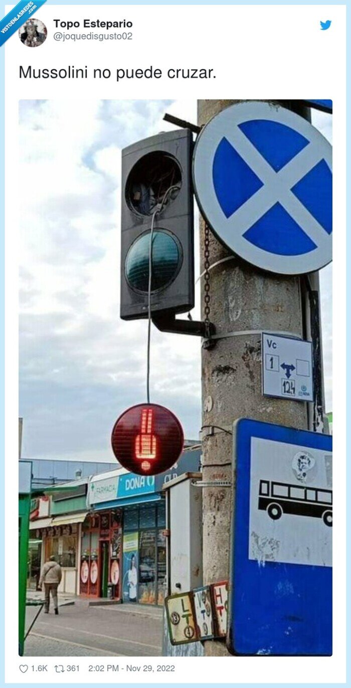 mussolini,cruzar,semaforo,al reves