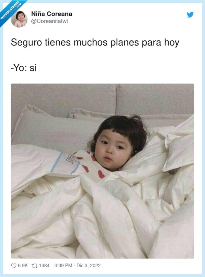 tienes,muchos,planes,hoy