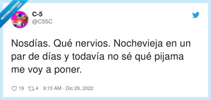 nochevieja,nosdías,nervios,pijama,días
