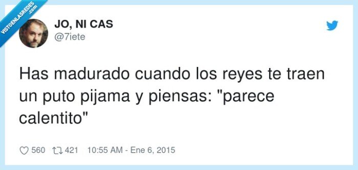 calentito,madurado,piensas,reyes magos,pijama