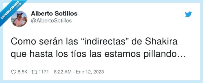 indirectas,pillando…,shakira,estamos,serán