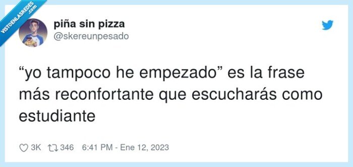 reconfortante,empezado,escuchar,estudiante,tampoco