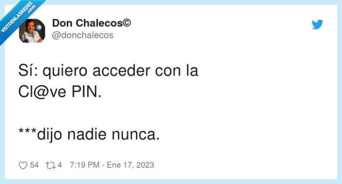acceder,cl@ve pin,nadie,nunca