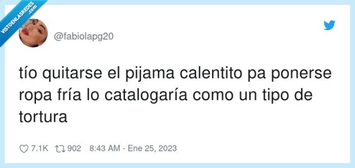 calentito,quitarse,ponerse,tortura,pijama