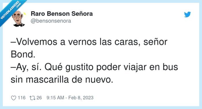 mascarilla,gustito,vernos,caras,señor