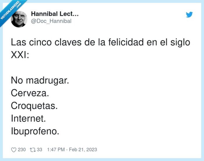 ibuprofeno,croquetas,felicidad,madrugar,internet,cerveza