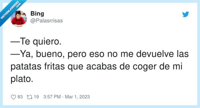 patatas fritas,amor,pareja,querer,devolver