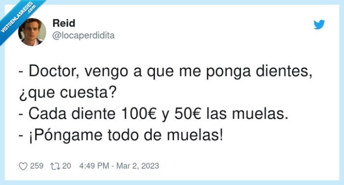 dientes,póngame,doctor,muela,diente,100€