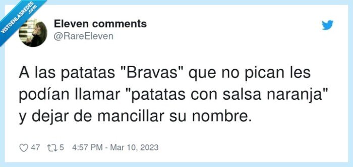 mancillar,patatas bravas,naranja,llamar