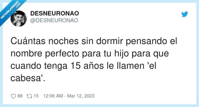 pensando,perfecto,noches,hijo. cabesa,nombre