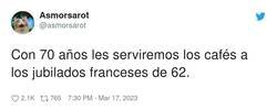Enlace a Nosotros retrasando la edad de jubilación y ellos adelantándola con sus manifestaciones, por @asmorsarot