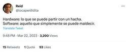 Enlace a El hardware es lo que se destroza cuando el software no funciona, por @locaperdidita