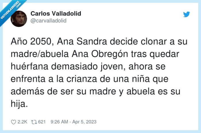 madre/abuela,ana obregon,huérfana,clonación,obregón