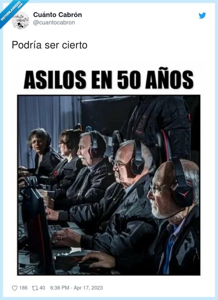 asilos,abuelos,gamers,streamers