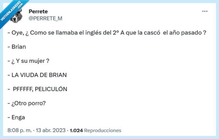 viuda,vida de brian,chistaco
