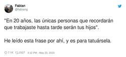 Enlace a Hay otra versión, que es: “No hay nadie que en su lecho de muerte diga: me gustaría haber trabajado más”, por @fabiang