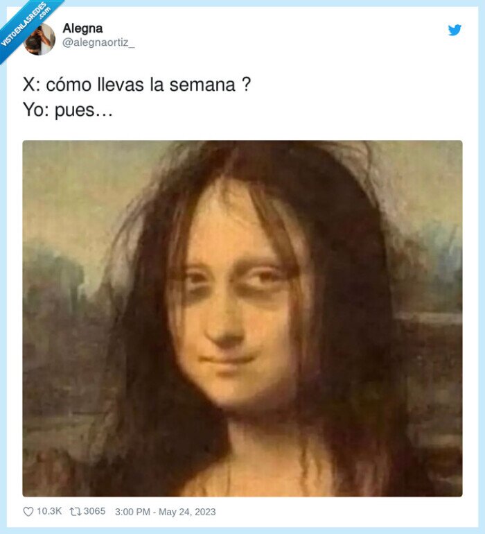 monalisa,destrozada,semana,llevar