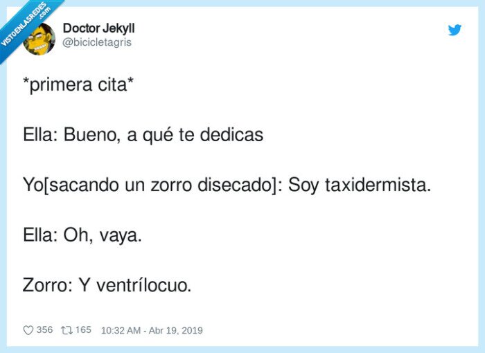 taxidermista,ventrílocuo,disecado,dedicarse
