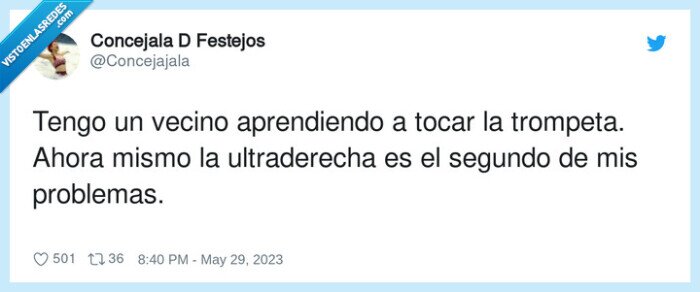 ultraderecha,problemas,trompeta,vecino