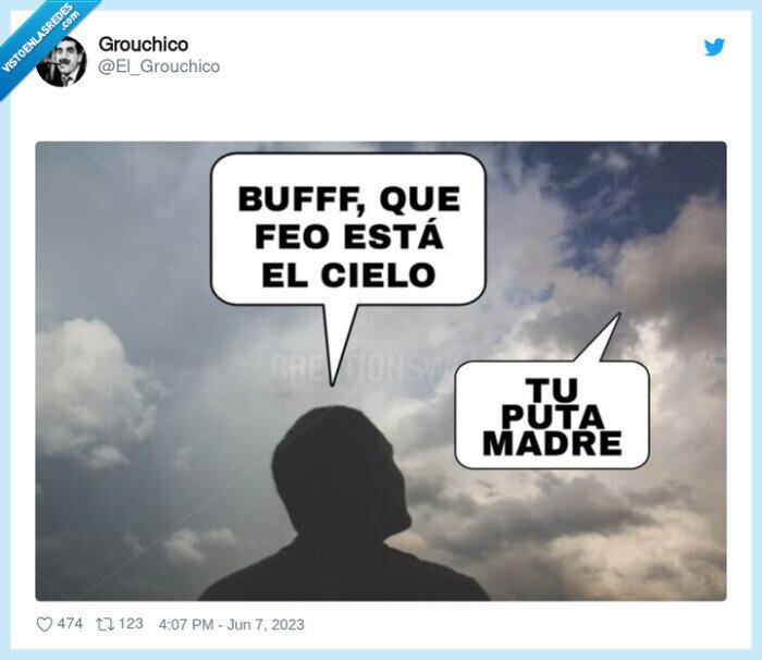 cielo,feo,tuptamadre