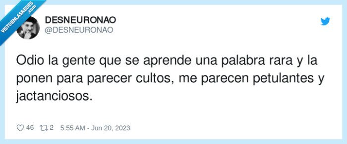 jactanciosos,petulantes,aprender,palabra,cultos