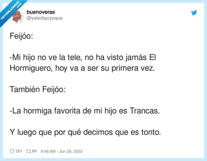 hormiguero,feijóo,mentiras,hormigas,trancas