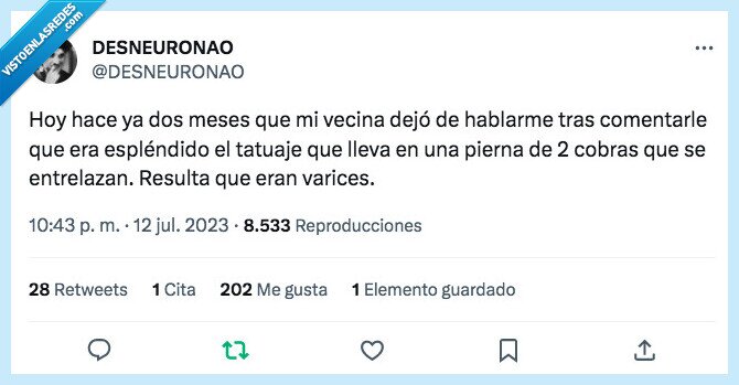 tatuaje,varices,vecina,insulto