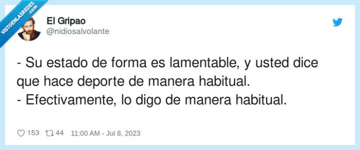 efectivamente,lamentable,habitual,deporte,estado