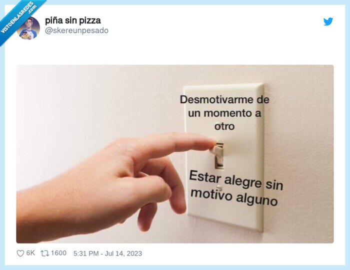 desmotivarme,alegre,motivos