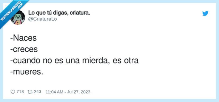 mierda,crecer,cuando,mueres,nacer,otra