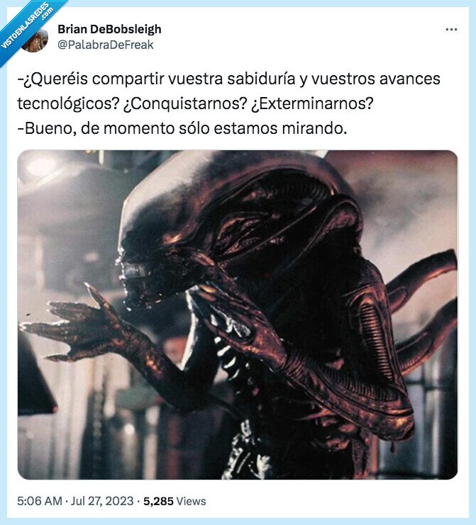 tecnológicos,conquistarnos,exterminarnos,sabiduría,compartir,alien,extraterrestre