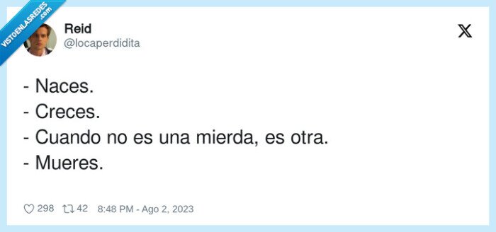 mierda,crecer,mueres,nacer