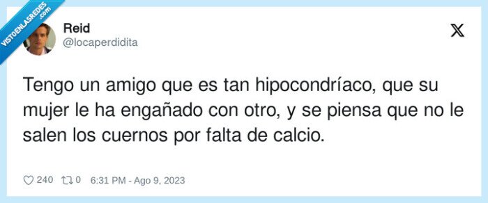hipocondríaco,engañado,cuernos,calcio,amigo