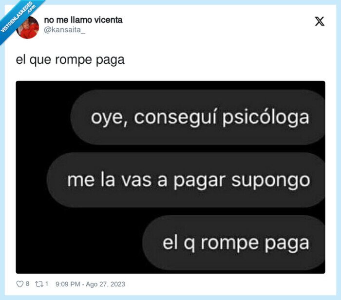 romper,pagar,psicologo