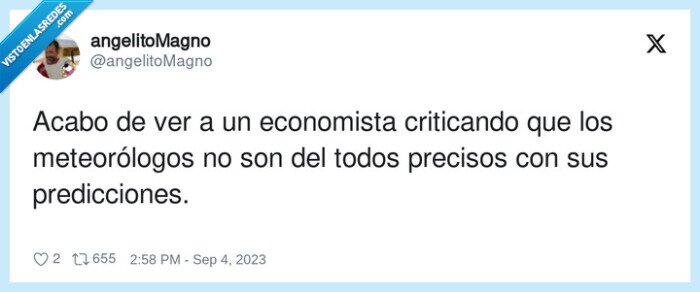 meteorólogos,predicciones,economista,criticando,precision