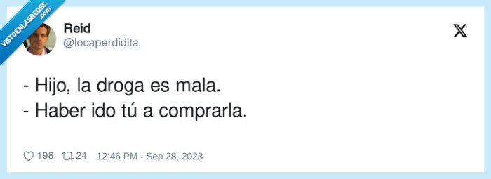 comprar,hijo,droga,mala