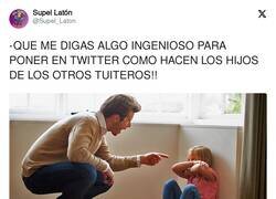 Enlace a No todos los niños son tan ingeniosos como los de los twitteros, que se montan cada invent..., por @Supel_Laton