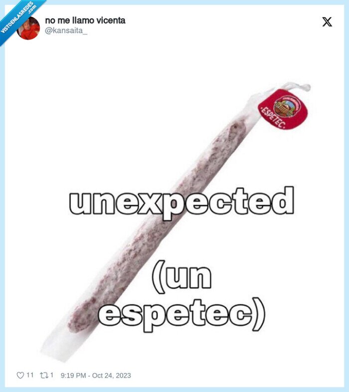 un espetec,unexpected