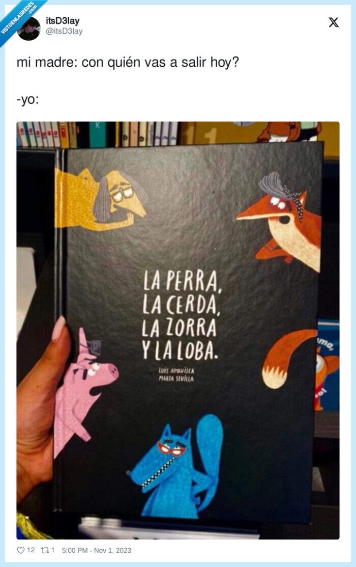 amigos,perra,cerda,zorra,loba,libro