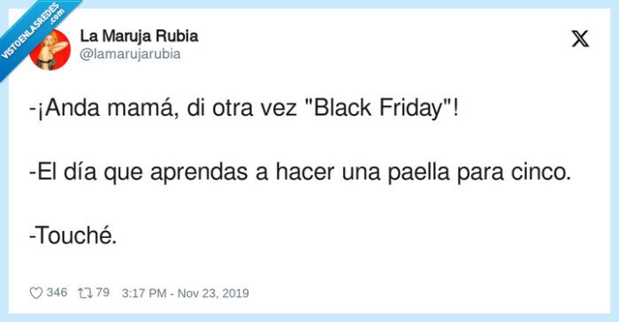reirse,touché,mamá,black friday,paella