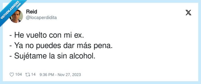 sujétame,alcohol,volver,ex,amor