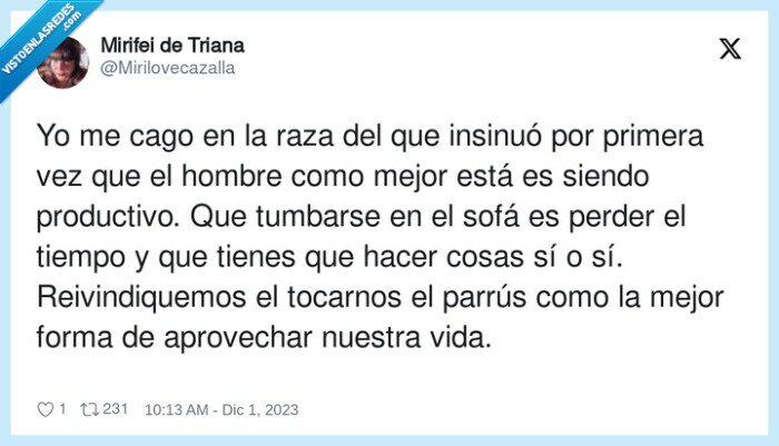 reivindicarse,aprovechar,productivo,tumbarse