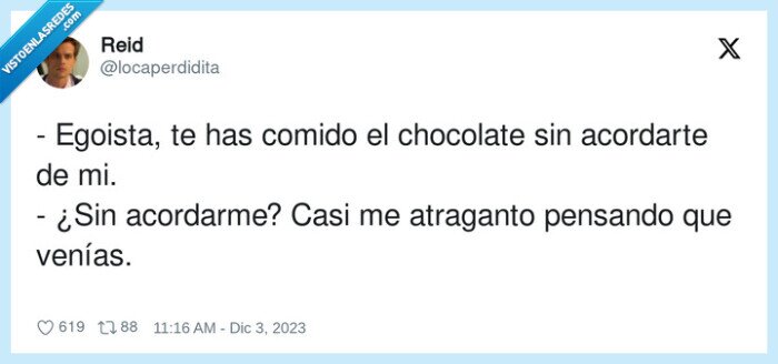chocolate,acordarse,atragantarse,egoista