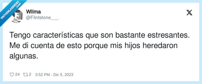 características,estresantes,heredar,bastante,hijos